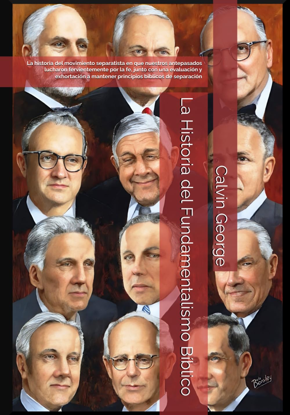 La Historia del Fundamentalismo Bíblico