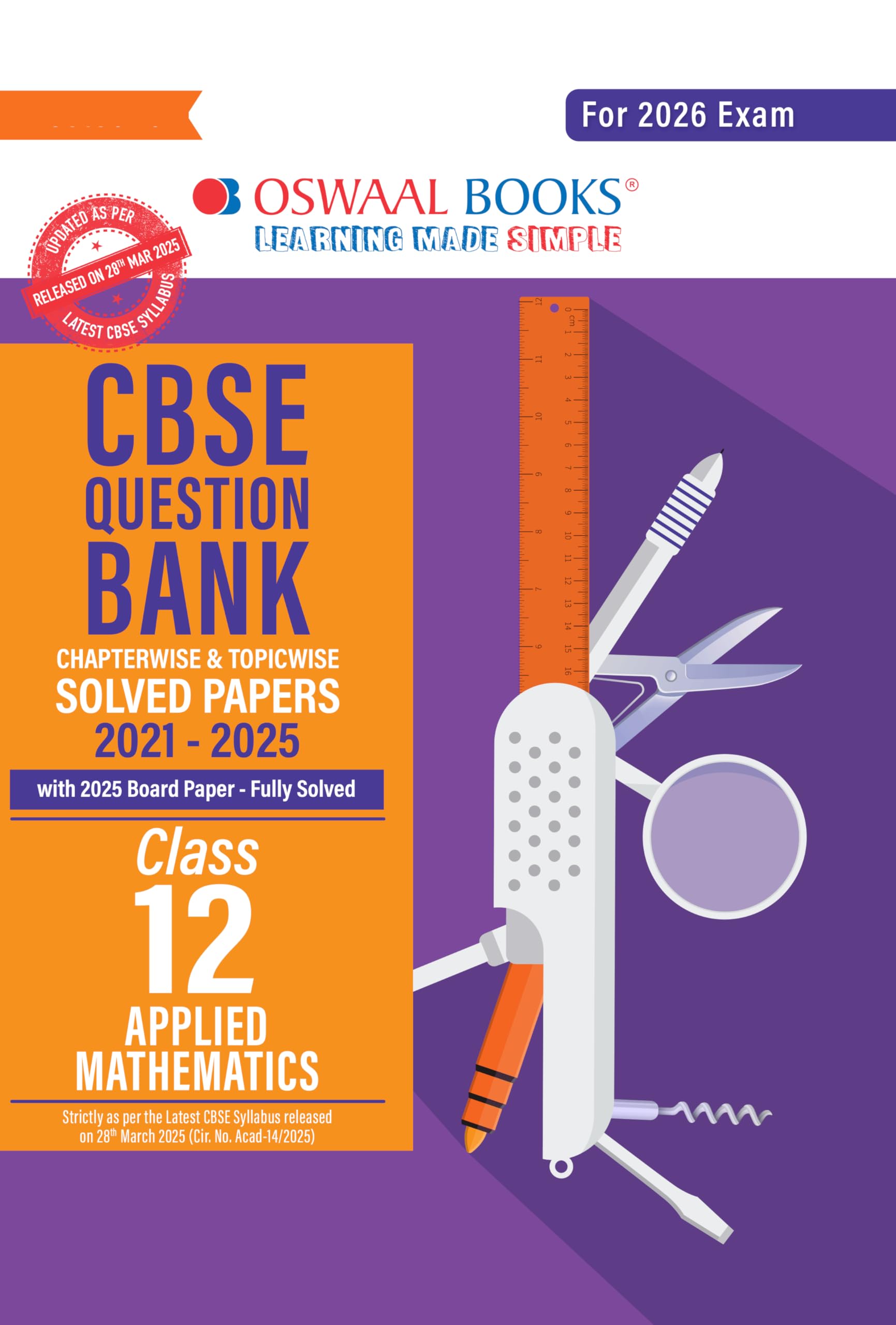 Oswaal CBSE Question Bank Applied Mathematics For Class 12 | Based On Latest CBSE Syllabus with 1500+ Questions | Chapterwise and Topicwise SOLVED PAPERS With Mind Maps & Revision Notes For 2026 Exam Paperback – 2 April 2025