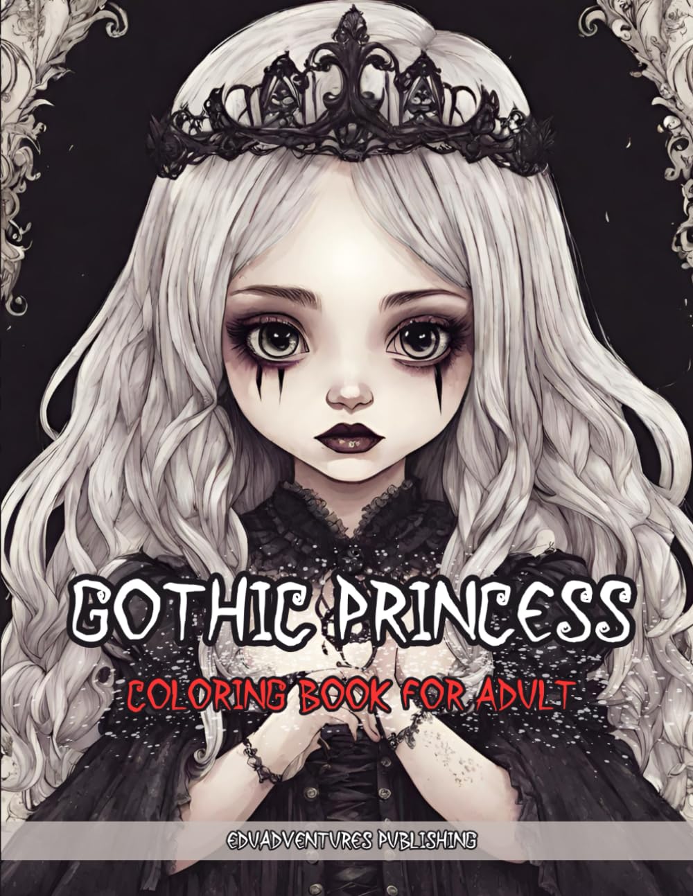 Gothic Princess Coloring Book for Adult: Unleash Your Creativity with Intricately Designed Princesses for Adult Coloring Delight