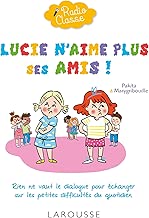 Download Radio classe : Lucie n'aime plus ses amis ! PDF
