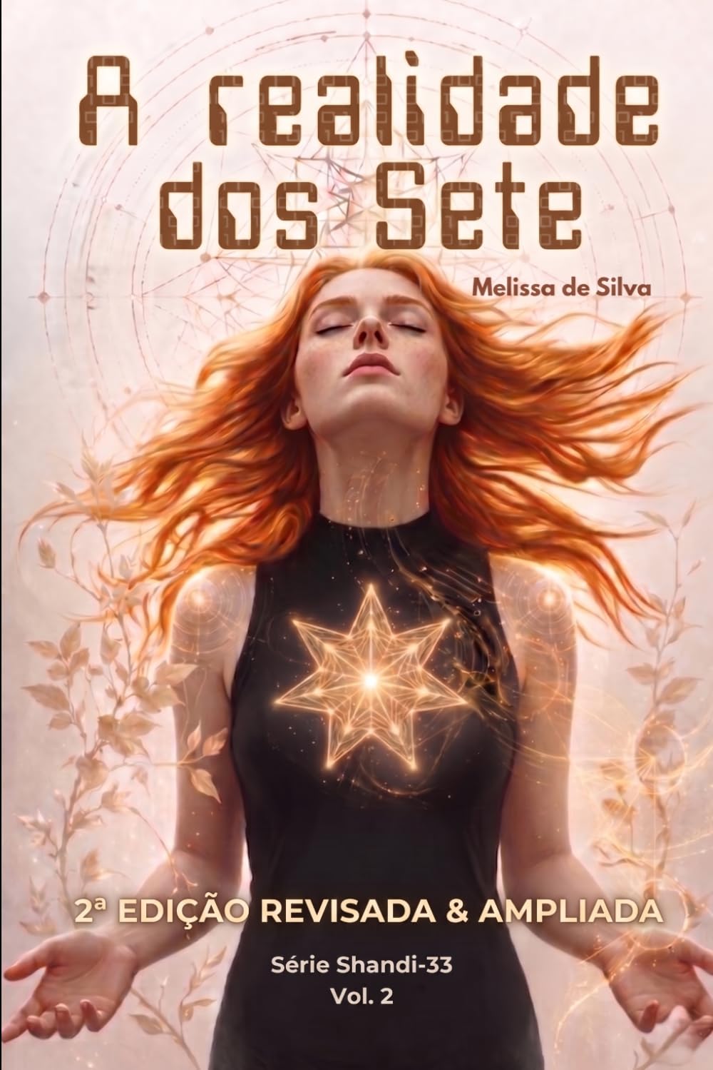 A realidade dos Sete (Série Shandi-33)
