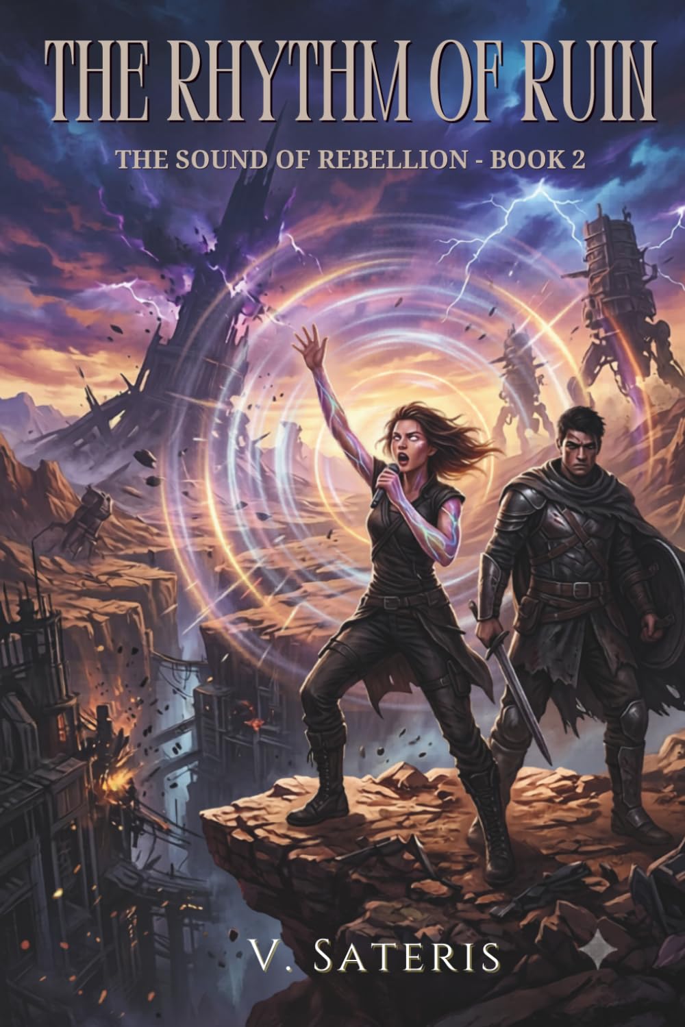 The Rhythm of Ruin (The Sound of Rebellion)