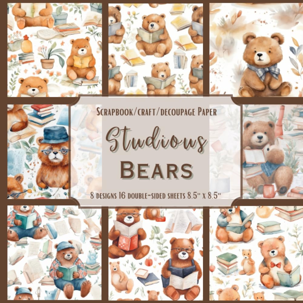 Studious Bears: Scrapbook, Craft, Decoupage paper, 16 double-sided sheets, 8 designs, 8.5'' x 8.5''
