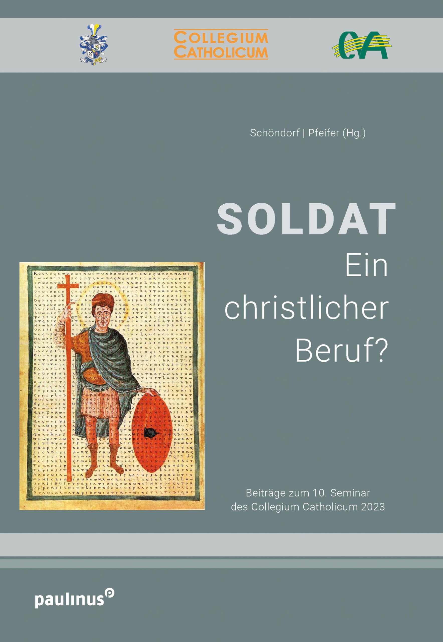 Paulinus Soldat: Ein Christlicher Beruf