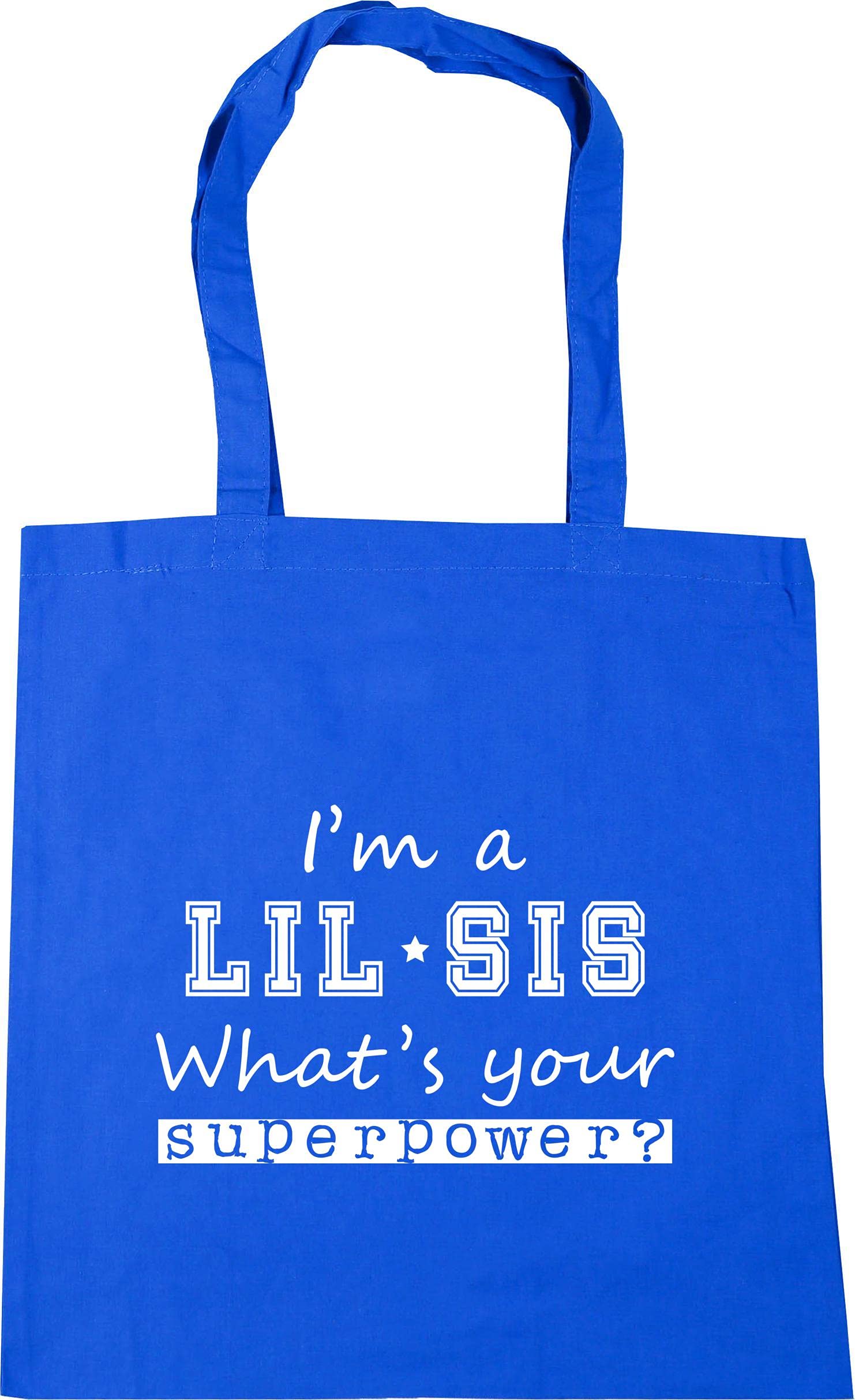 Hippowarehouse I'm A Lil Sis What's Your Superpower? Tote Shopping Gym Beach Bag 42cm x38cm, 10 litres