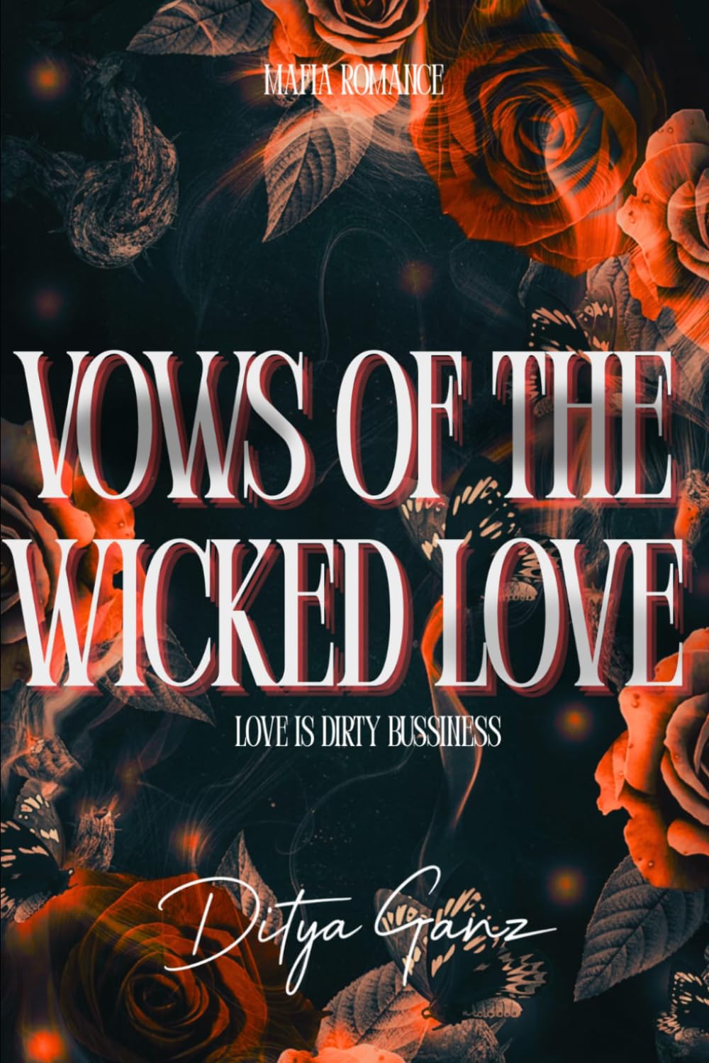 Vows of the Wicked Love: Love is a Dirty Business (Twisted Morality)