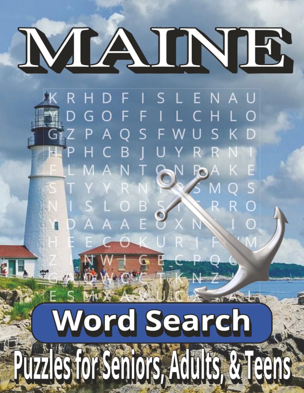 Maine Word Search Puzzle Book: Word Searches with Easy-to-Read Large Print about Maine, Wildlife, Geography and More | 8.5x11 inches, 110 pages | 50+ ... Gift for Vacations, Holidays, and Free times