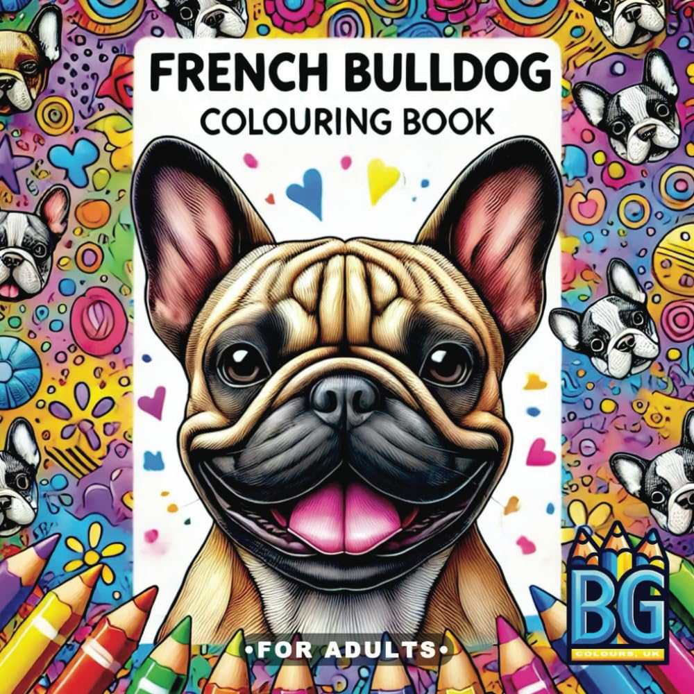 French Bulldog - Coloring Book: for Adults (Adult Colouring Books)