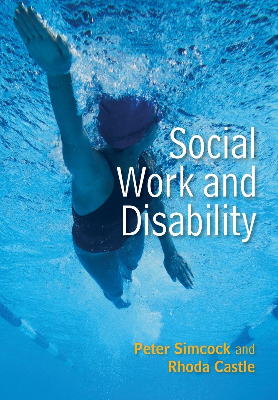 Social Work and Disability (Social Work in Theory and Practice)