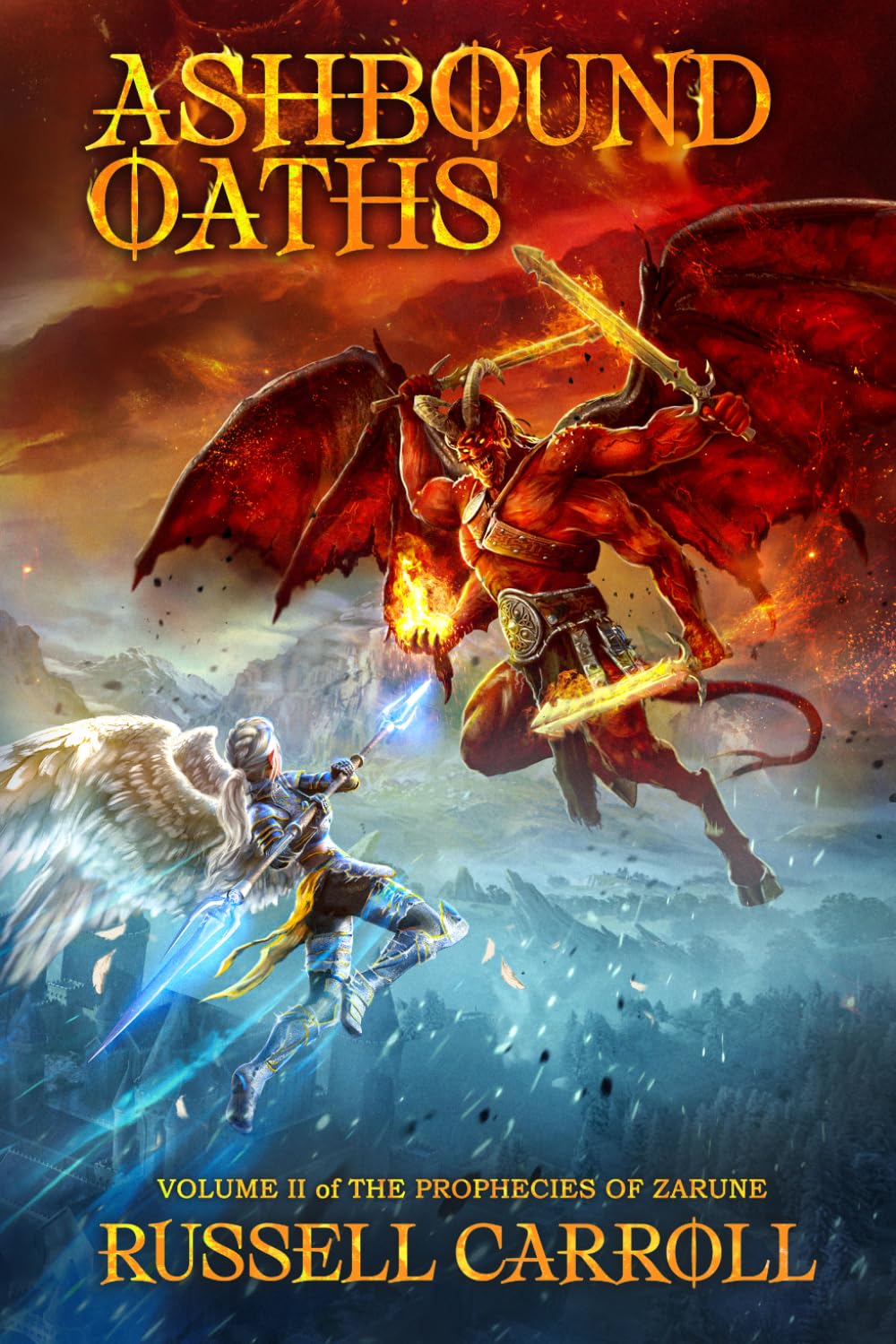 Ashbound Oaths: The Prophecies of Zarune, Volume II: 2
