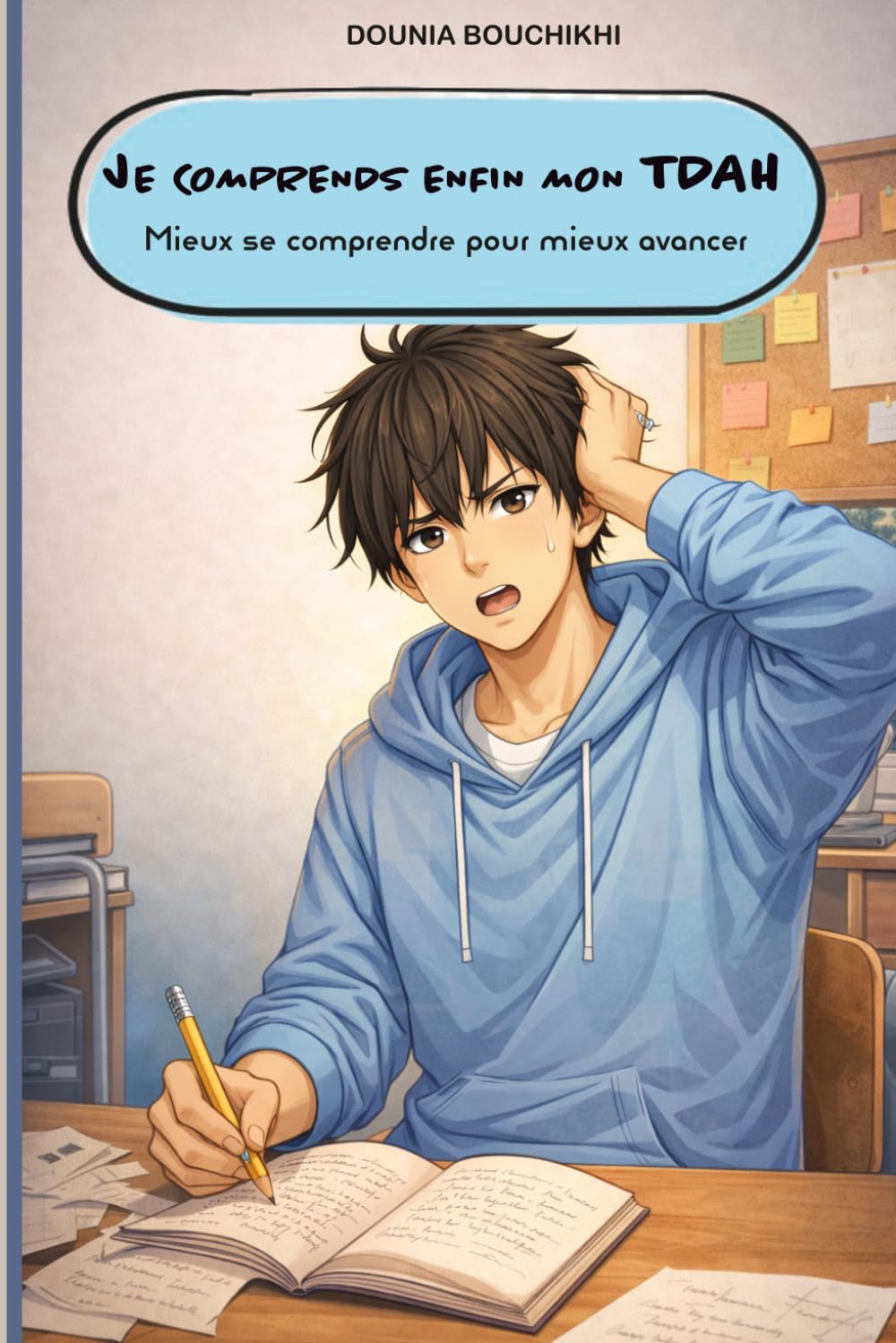 Je comprends enfin mon TDAH: Mieux se comprendre pour mieux avancer.