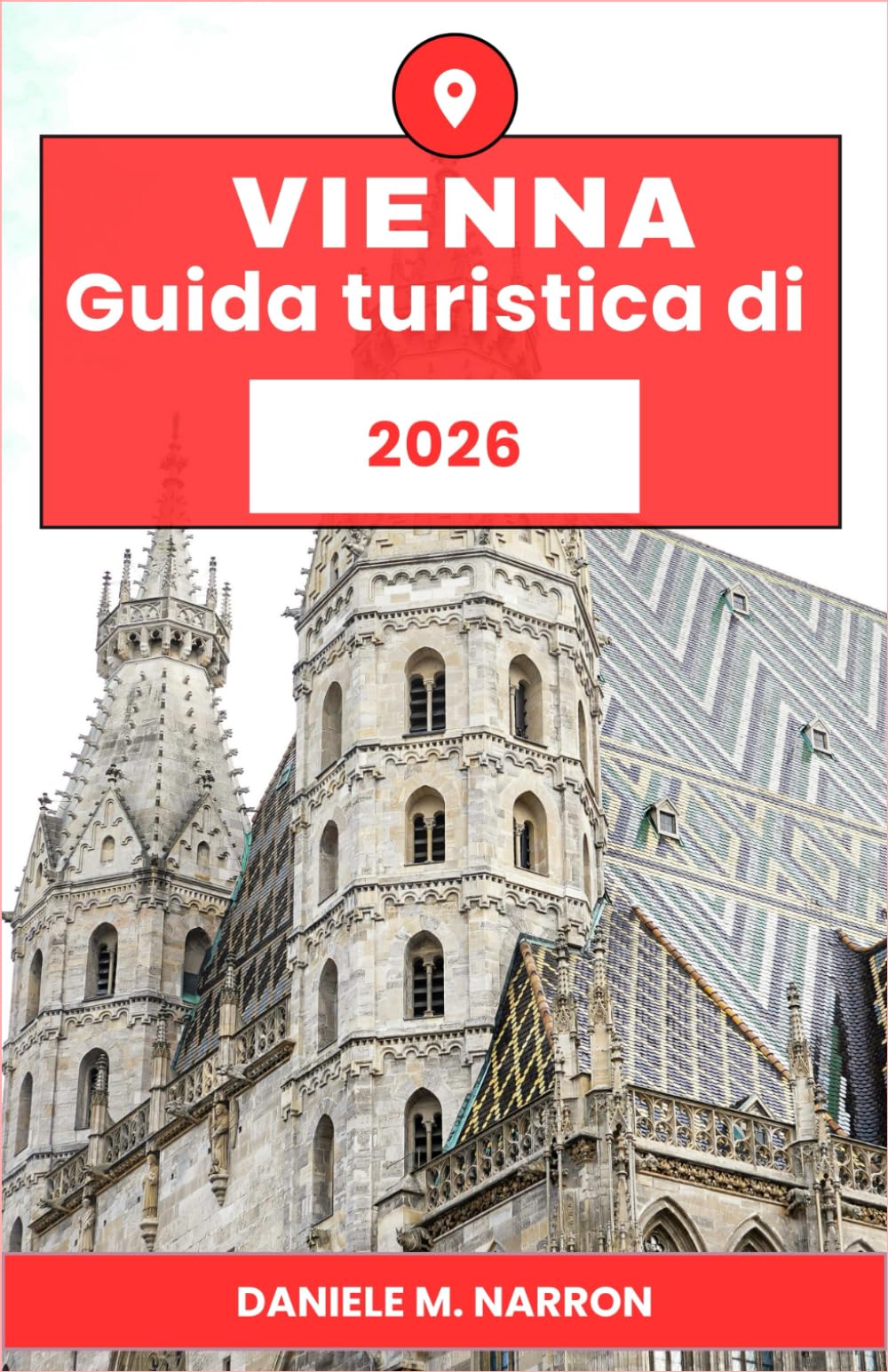 Guida turistica di Vienna 2026: Scopri l'anima di Vienna: monumenti storici, tour culinari e angoli nascosti