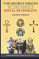 Vista 1 de The Secret Origin of the Bible's Royal Bloodline