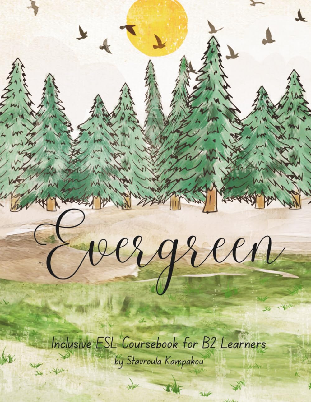 Evergreen: Inclusive ESL Coursebook for B2 Students with Diverse Learning Profiles