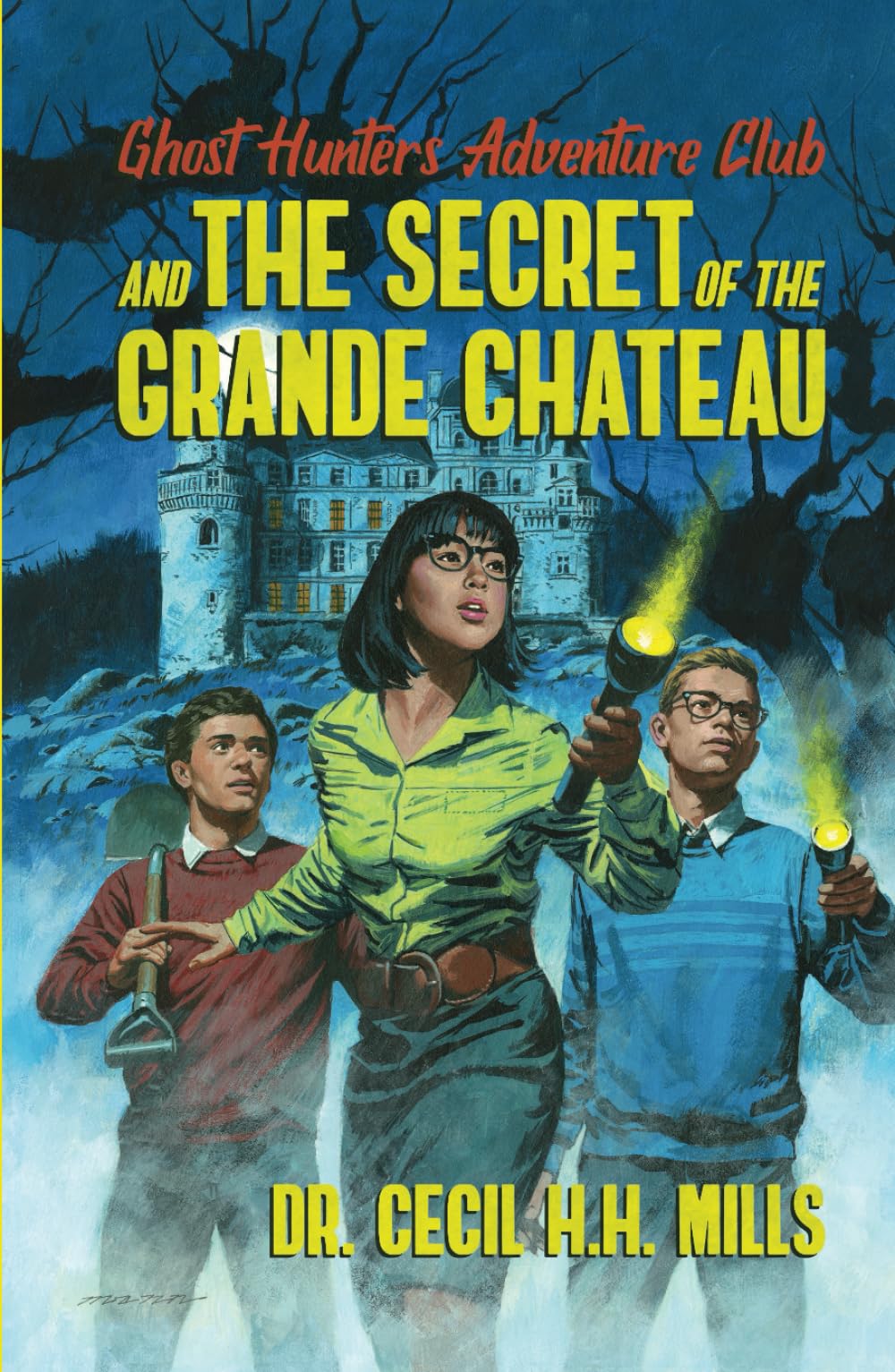 Ghost Hunters Adventure Club and the Secret of the Grande Chateau