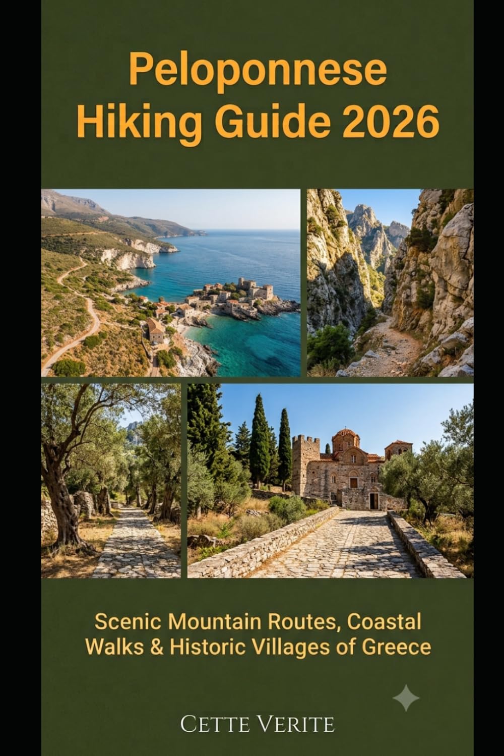 PELOPONNESE HIKING GUIDE 2026: SCENIC MOUNTAIN ROUTES, COASTAL WALKS & HISTORIC VILLAGES OF GREECE