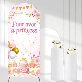 Four Ever A Princess Arch Backdrop Cover Four Ever A Princess Birthday Decorations 6ft Stretch Spandex Princess Backdrop for Girl 4th Birthday Decors Party Supplies Photo Booth Props
