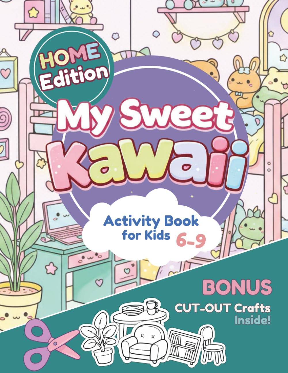 My Sweet Kawaii Activity Book. HOME Edition