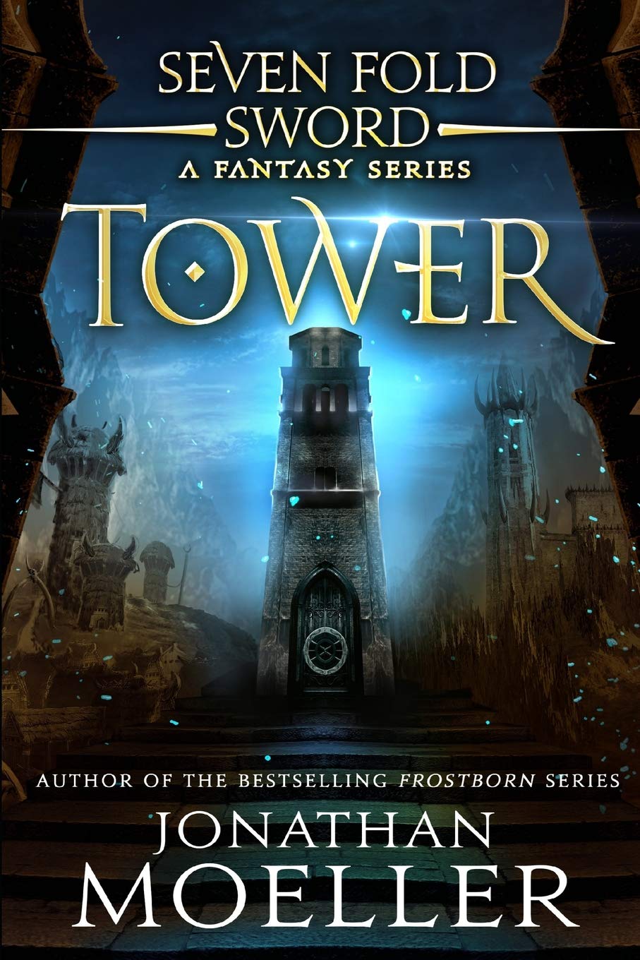 Sevenfold Sword: Tower: 9 (Sevenfold Sword- A Fantasy Series)