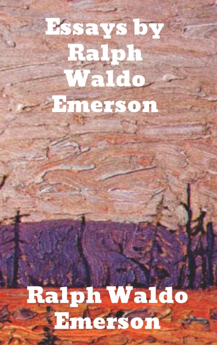 Amazon.com: Essays by Ralph Waldo Emerson: 9781774417324