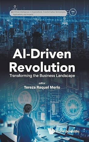 AI-Driven Revolution: Transforming the Business Landscape book cover