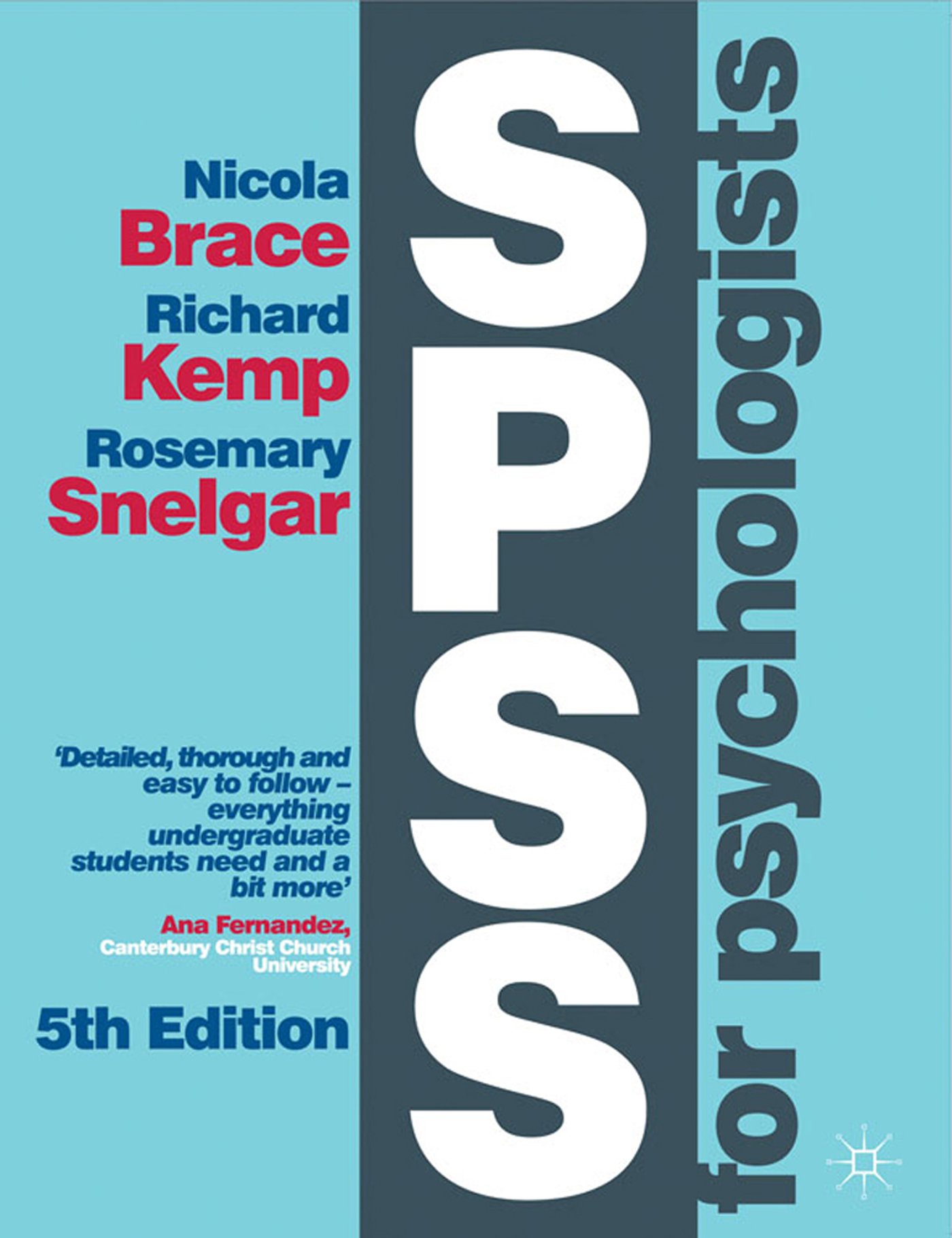 SPSS for Psychologists Paperback – 19 July 2012