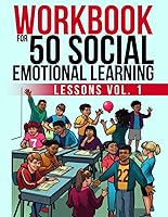 Vista 1 de Workbook For 50 Social Emotional Learning Lessons Vol. 1
