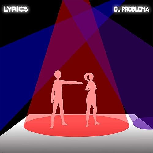 El Problema By The Lyrics On Amazon Music Amazon Com
