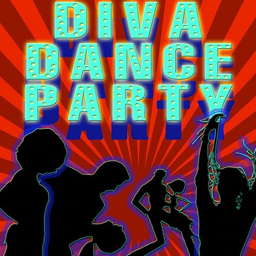 Diva Dance Party The Ultimate Collection Of Diva Dance Music Classics