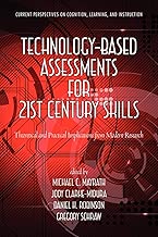 Technology-Based Assessments for 21st Century Skills: Theoretical and Practical Implications from Modern Research (Current Perspectives on Cognition, Learning and Instruction) - coolthings.us