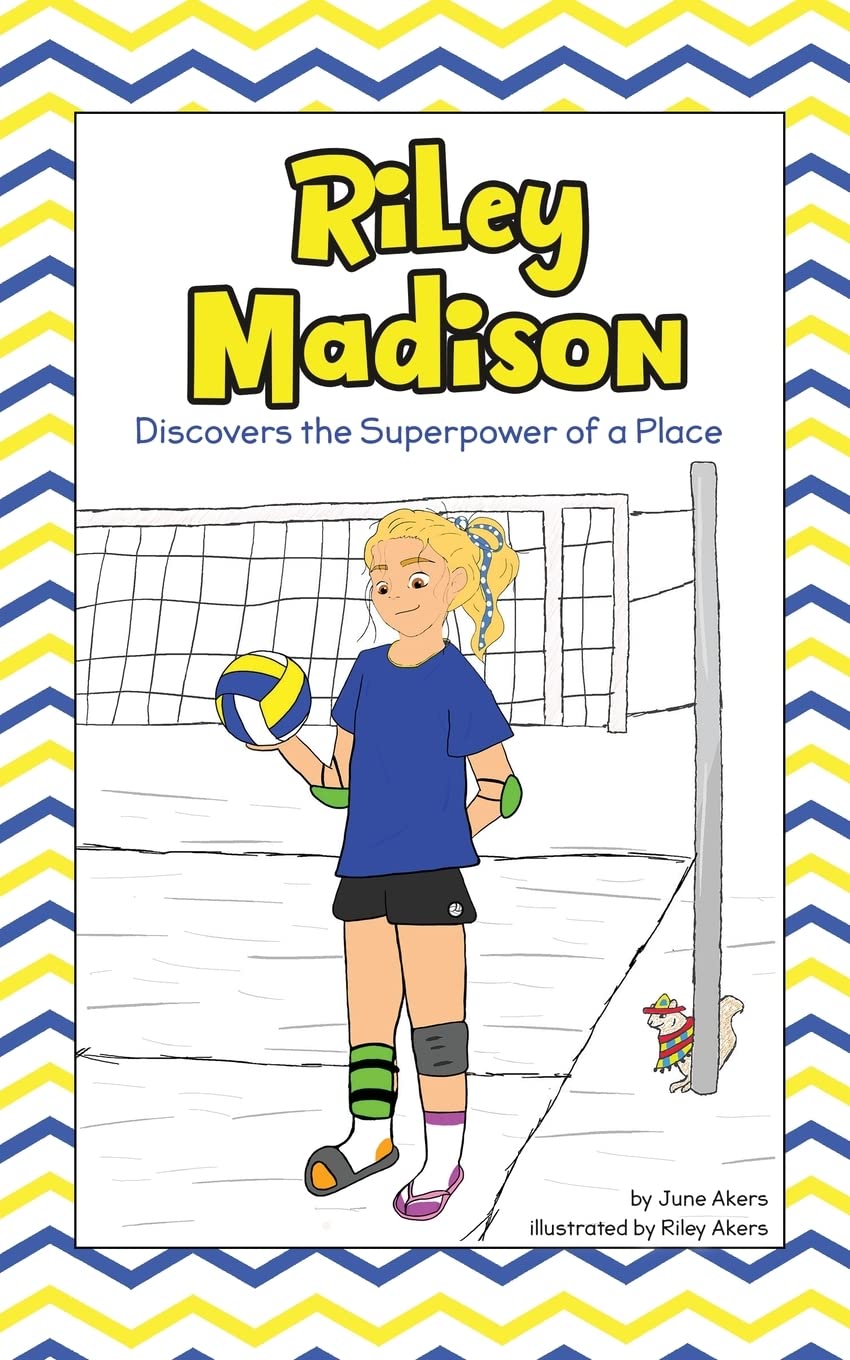 Riley Madison: Discovers the Superpower of a Place (Riley Madison Books)      Paperback – October 10, 2022