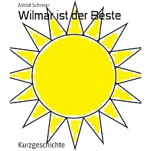Wilmar ist der Beste German Edition