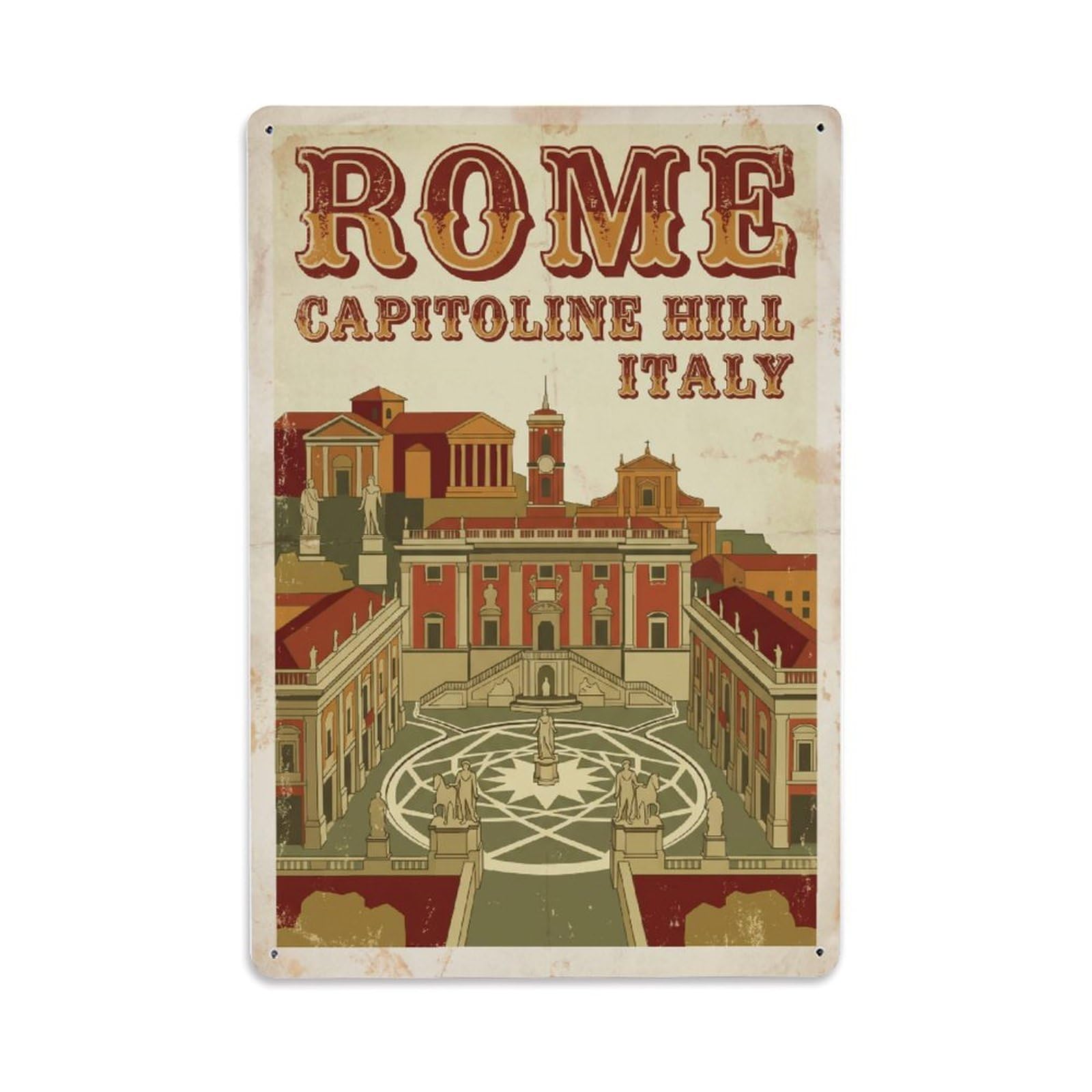 Vintage Travel Rome Capitoline Hill Ancient Summit Rusted Italy Metal Tin Sign Plaque Wall Decor for Cafe, Club Bar, Office, Home Garden Metal Poster 8x12Inch
