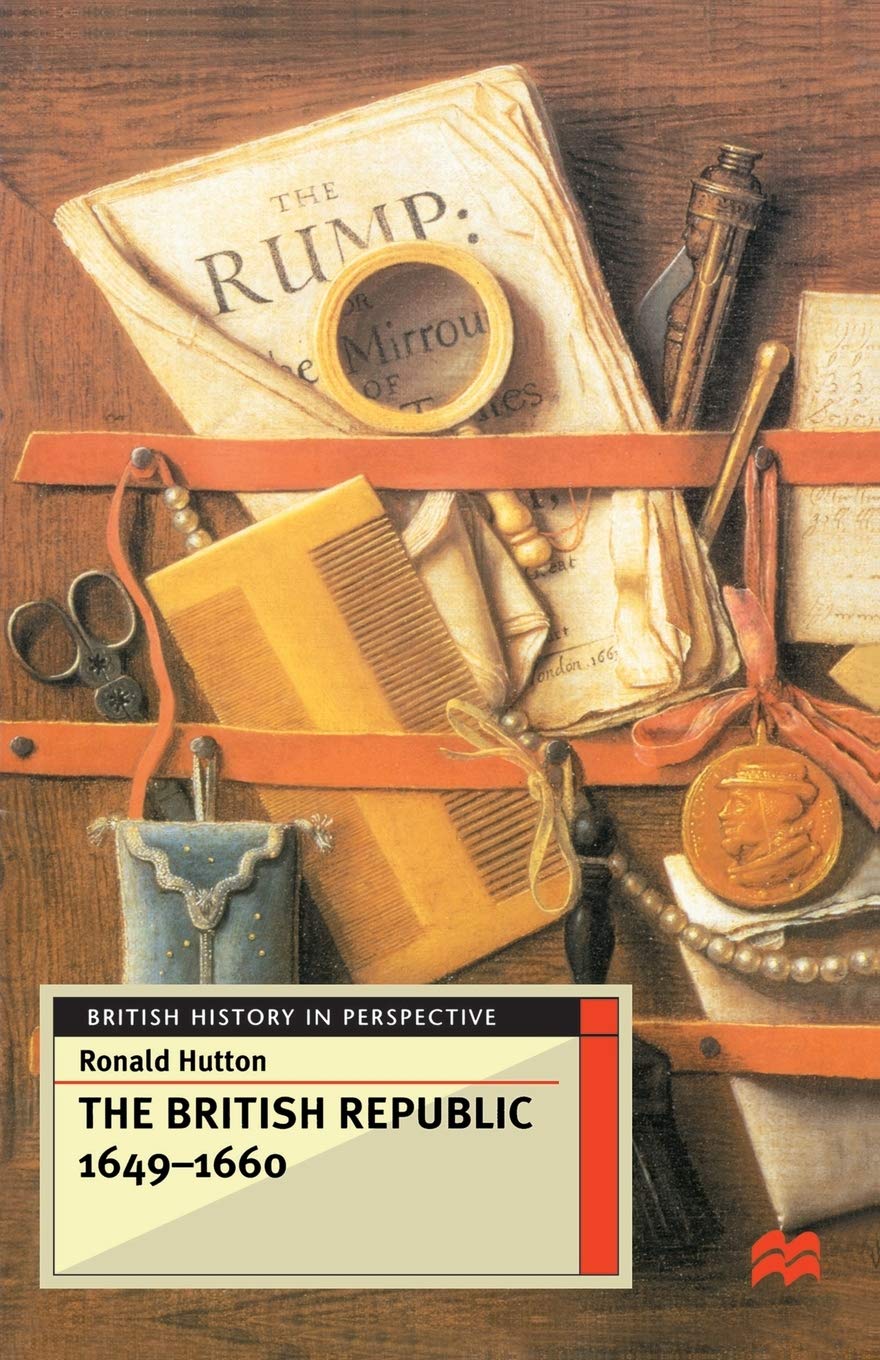 The British Republic 1649-1660: 62 (British History in Perspective)