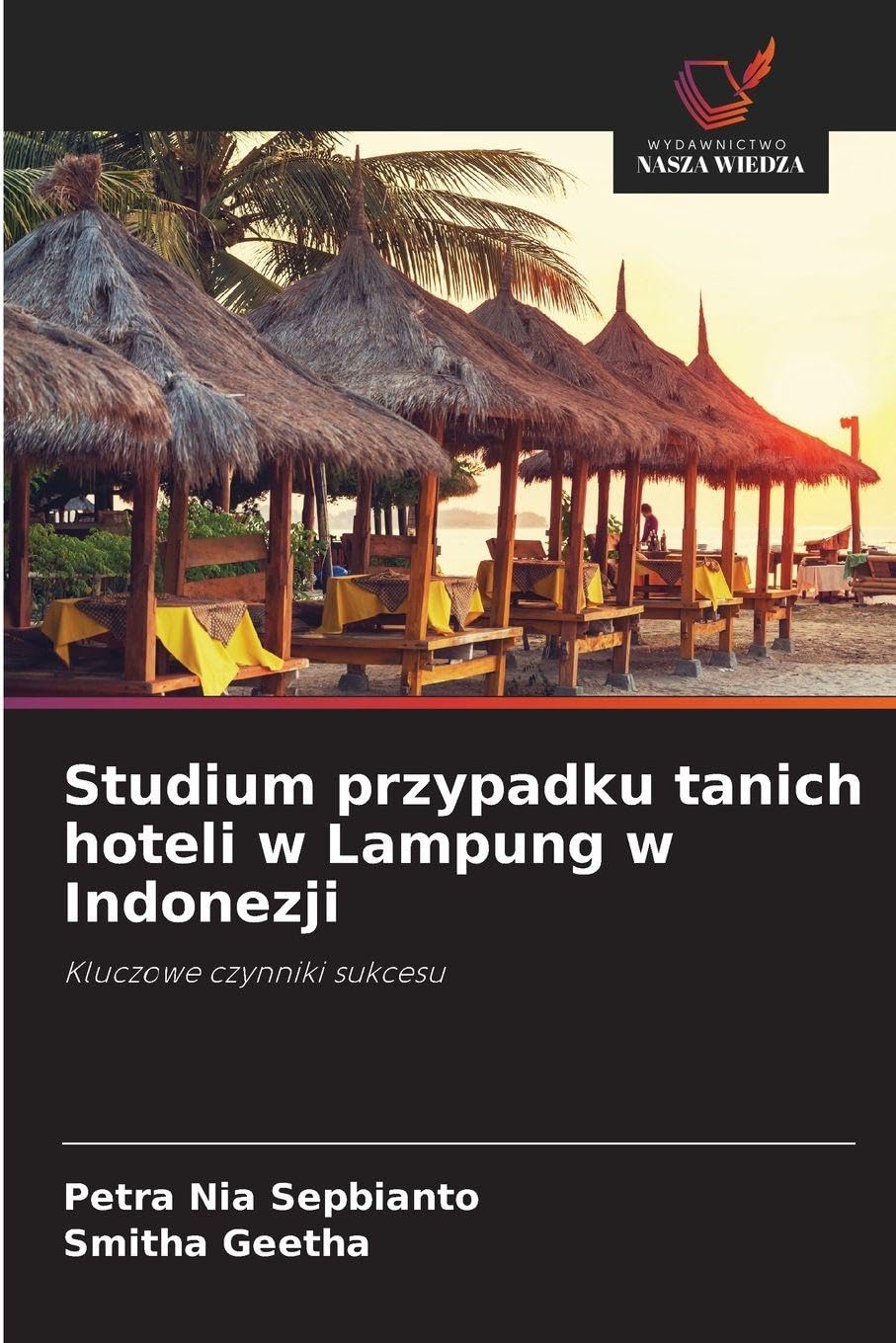 Studium przypadku tanich hoteli w Lampung w Indonezji: Kluczowe czynniki sukcesu