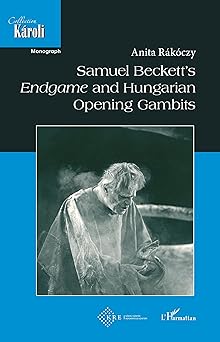 Samuel Beckett's Endgame and Hungarian Opening Gambits-Wow! eBook