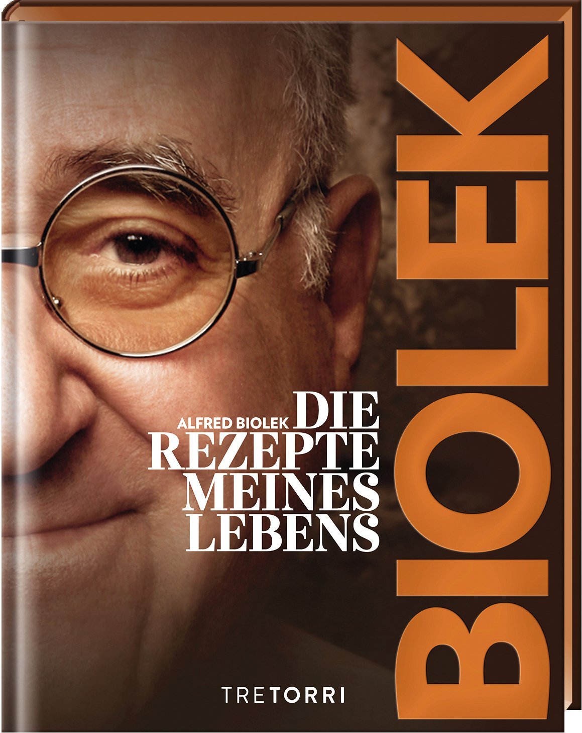 Biolek: Die Rezepte meines Lebens
