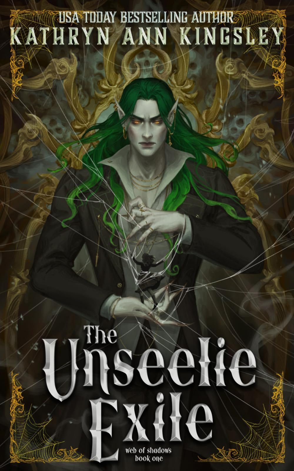 The Unseelie Exile: 7 (The Unseelie Shadows Chronicles)