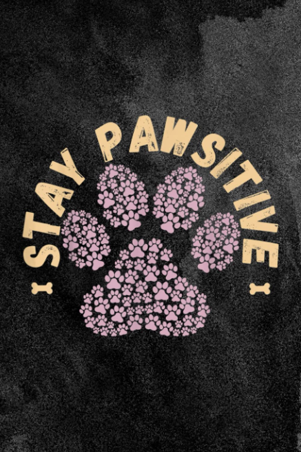 School Timetable - Stay Pawsitive Funny Dog Lover Pet Puppy Positive Fur