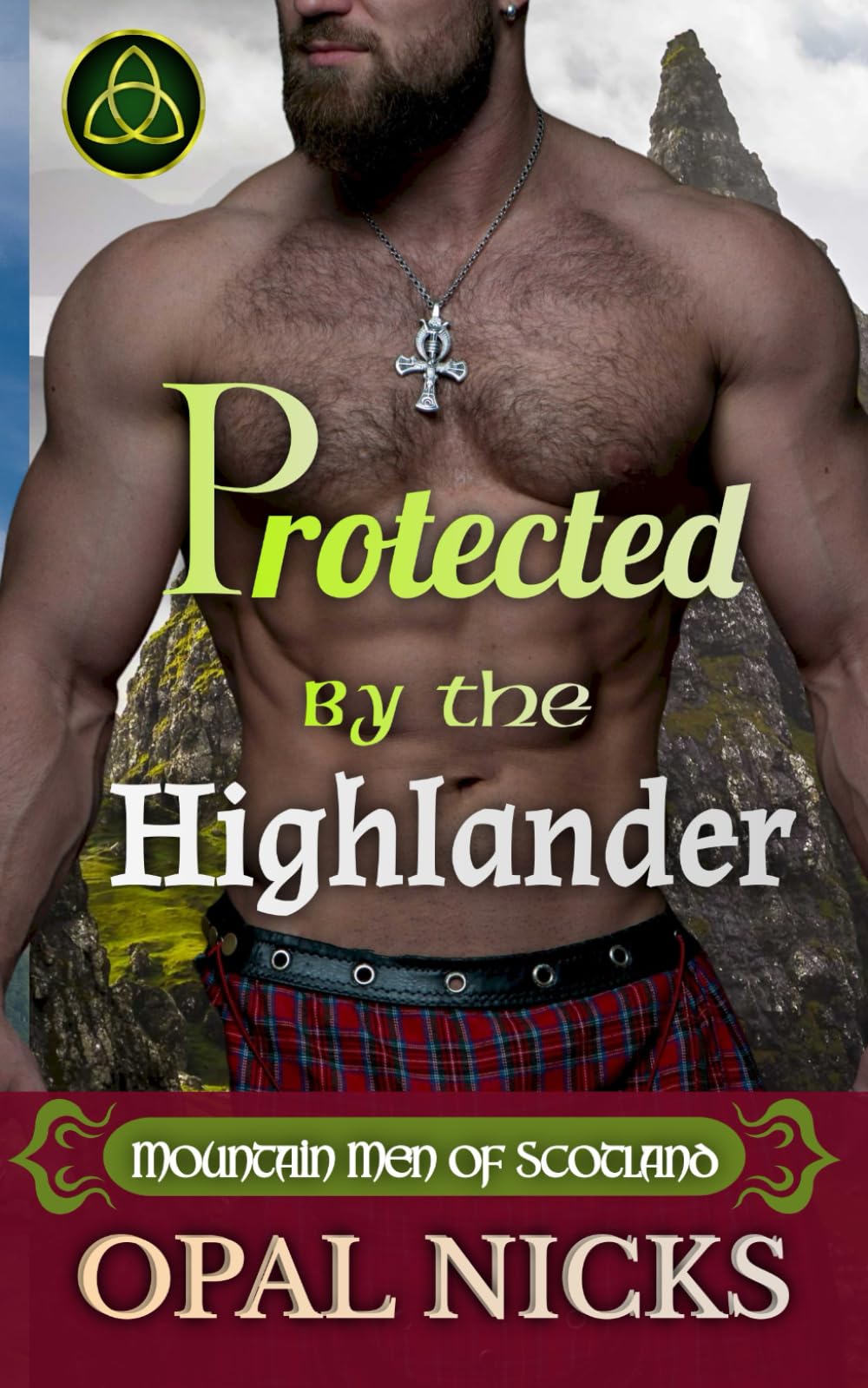 Protected By The Highlander: Mountain Men of Scotland