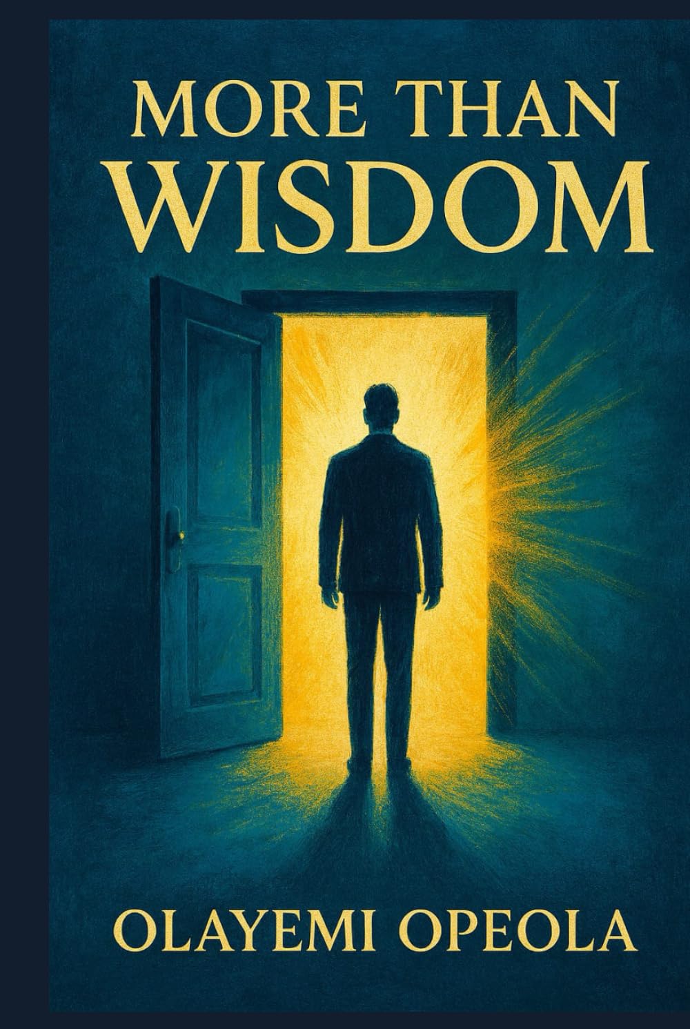 MORE THAN WISDOM