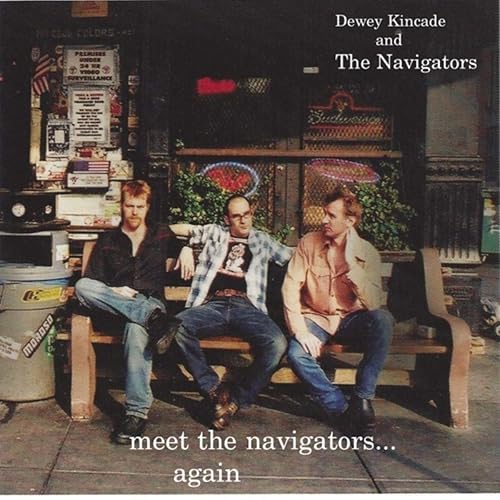 Meet the Navigators... Again [Explicit]