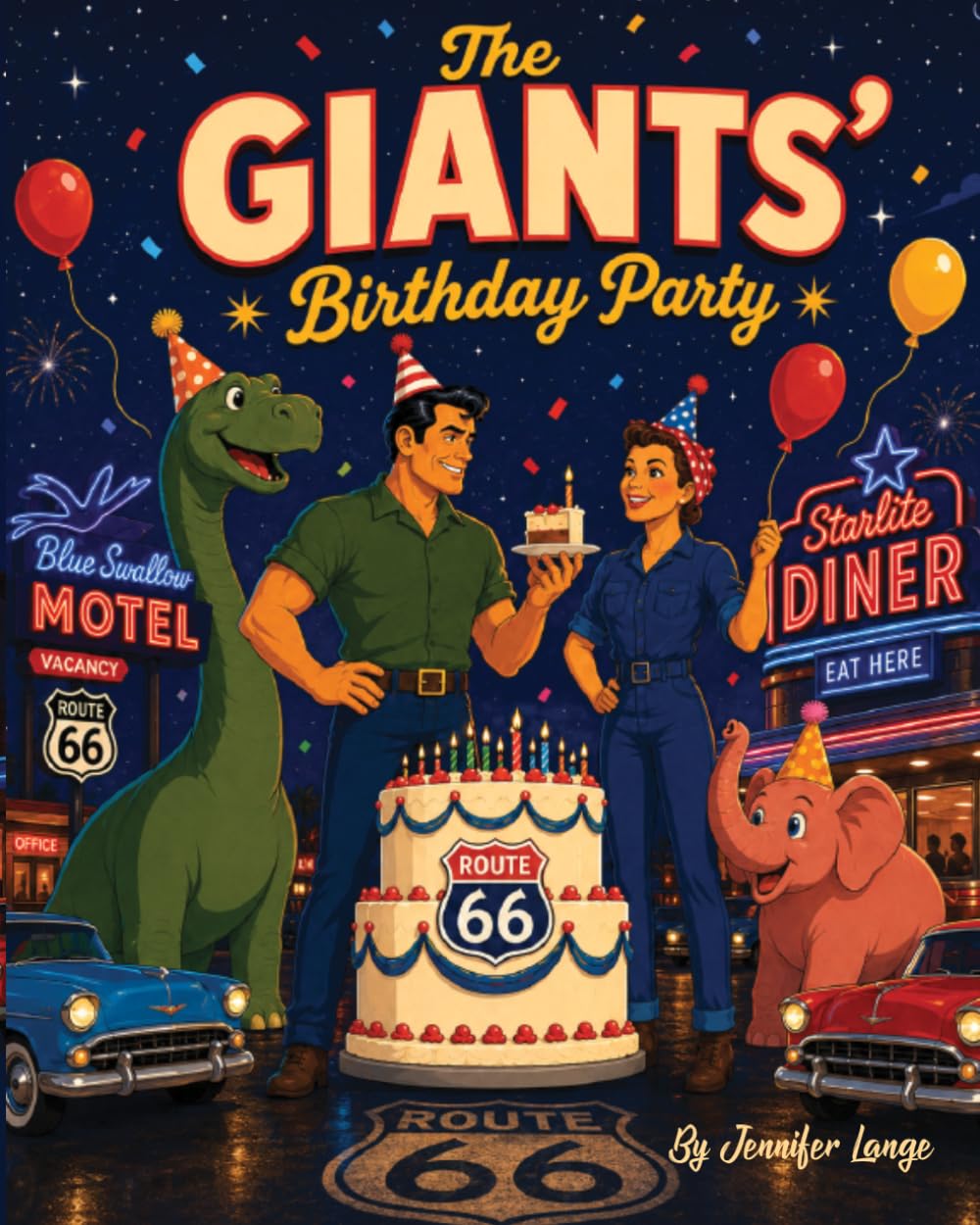 The Giants' Birthday Party: A Route 66 Story (Route 66 Roadside Wonders)