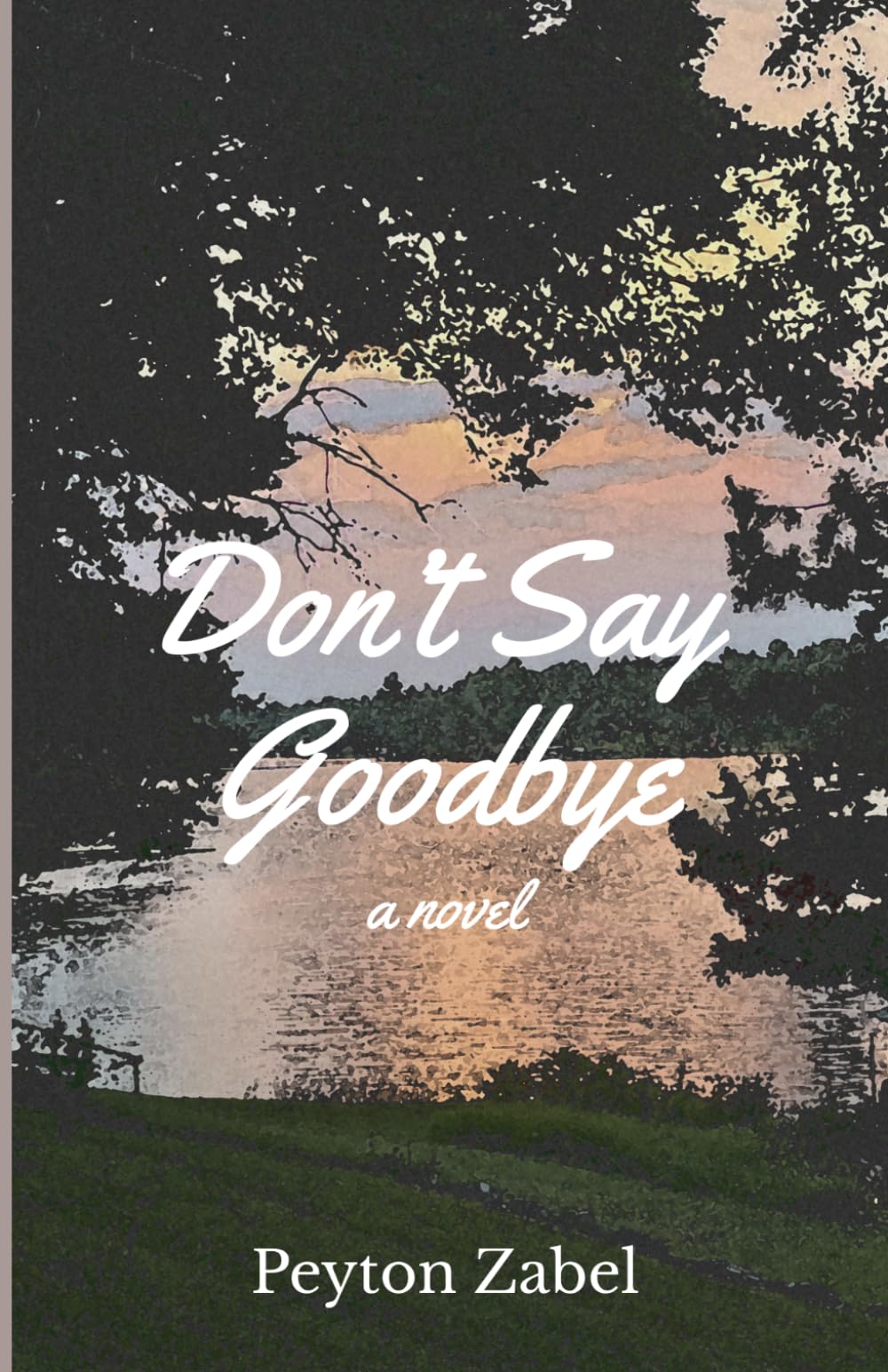 Don't Say Goodbye