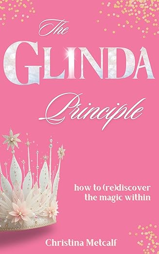The Glinda Principle