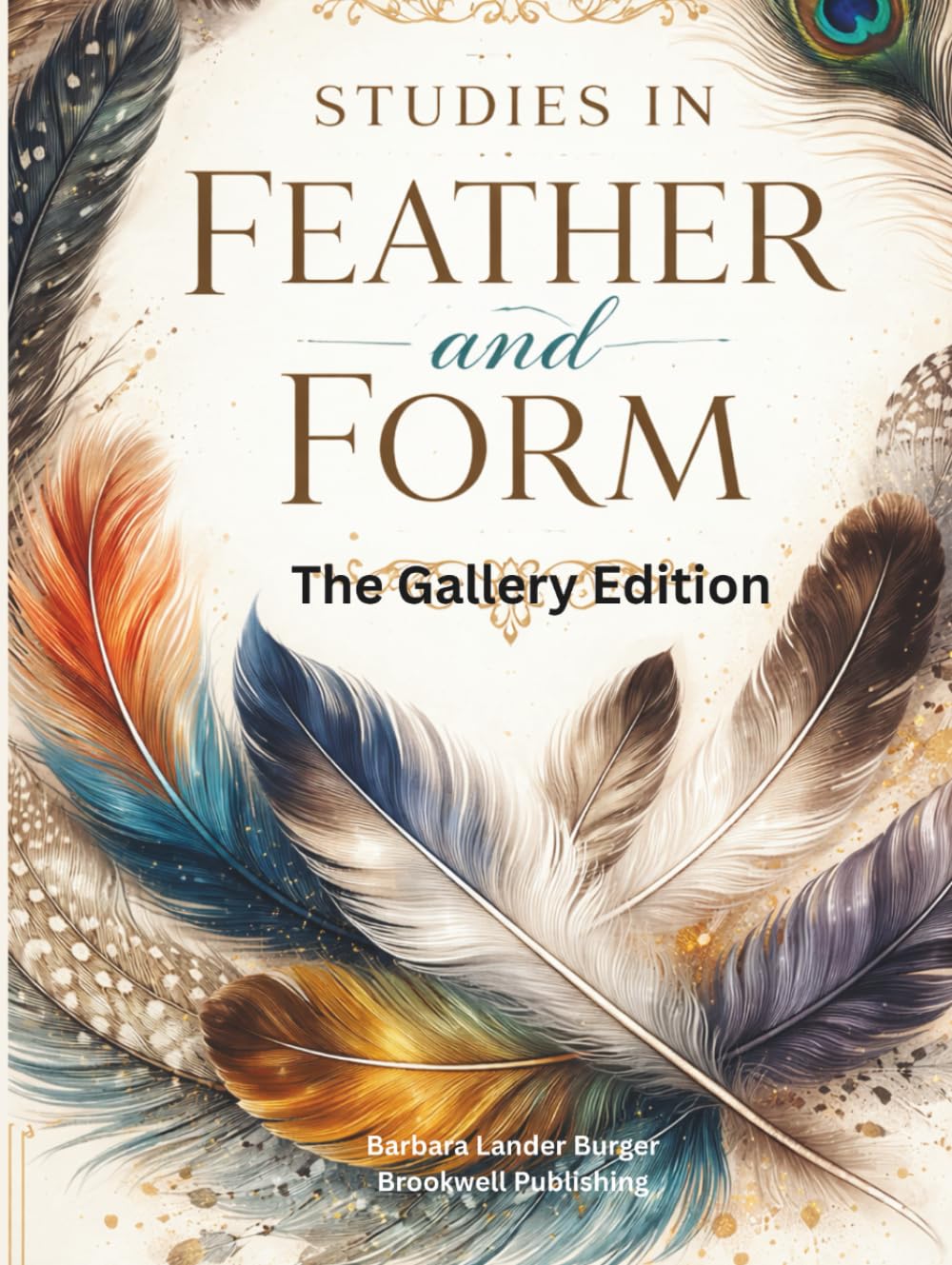 Studies in Feather and Form: The Gallery Edition      Hardcover – February 24, 2026