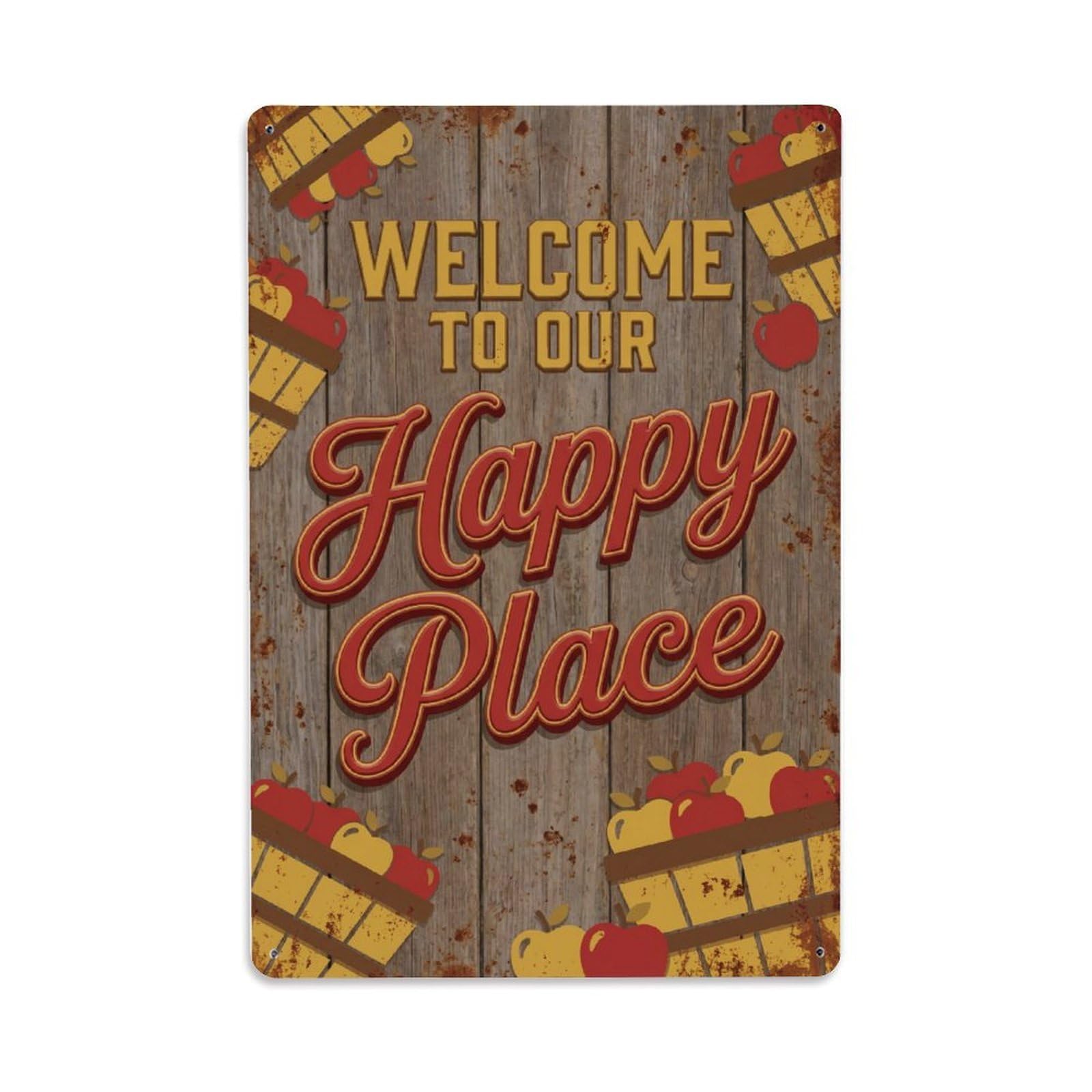 Welcome To Our Happy Place Cider Mill Metal Tin Sign Plaque Wall Decor for Cafe, Club Bar, Office, Home Garden Metal Poster 8x12Inch