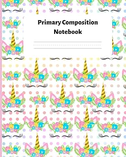 Primary Composition Notebook Story Paper Journal unicorn: Dashed Midline And Picture Space School Exercise Book