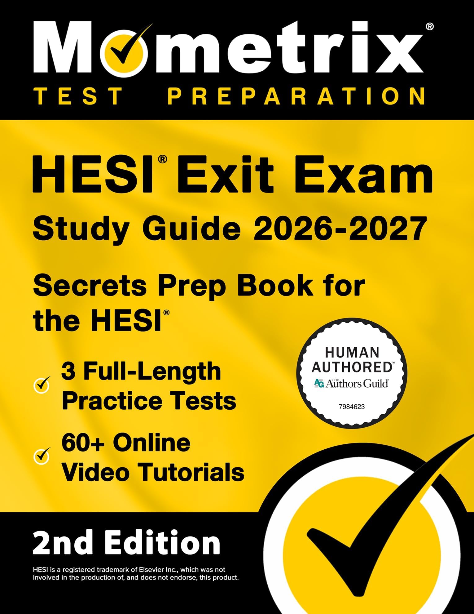 HESI Exit Exam Study Guide 2026-2027 - 3 Full-Length Practice Tests, 60+ Online Video Tutorials, Secrets Prep Book for the HESI: [2nd Edition]