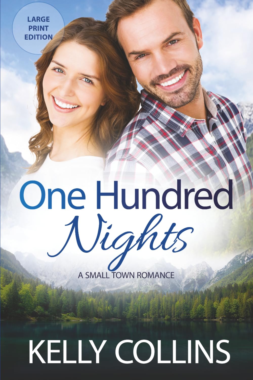 One Hundred Nights: A Small Town Romance ((Large Print) Aspen Cove: Season Three – Family Ties)